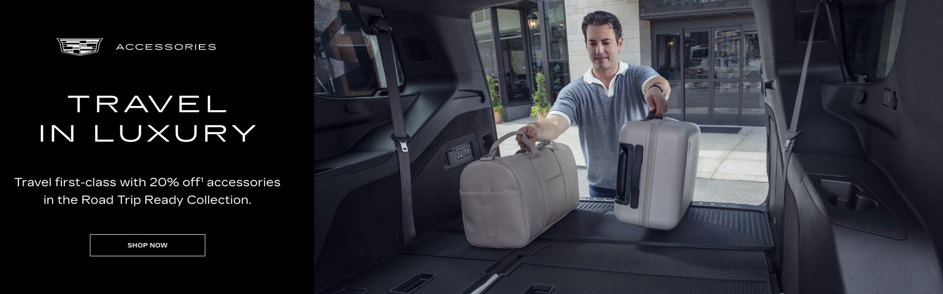 Cadillac Accessories
Travel in Luxury
Travel first-class with 20% off accessories in the Road Tri...